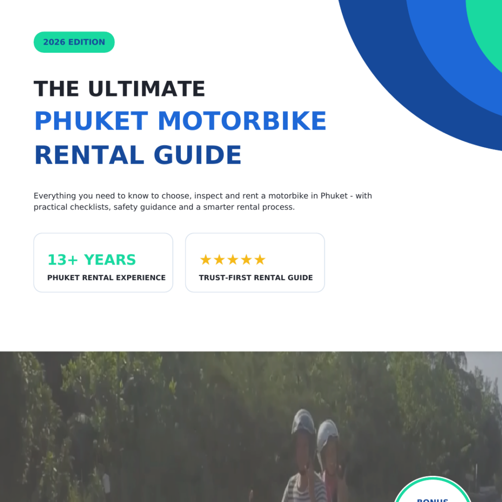 The Ultimate Phuket Motorbike Rental Guide - 2026 Edition (PDF E-book)